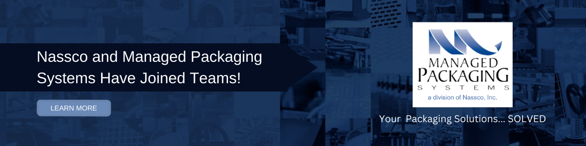 Learn more about Managed Packaging Systems, a division of Nassco, Inc.